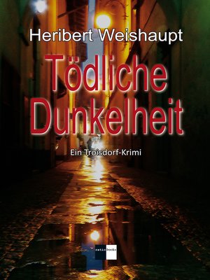 cover image of Tödliche Dunkelheit